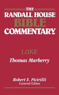 The Randall House Bible Commentary: Luke - Hardcover