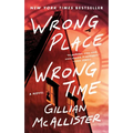 Wrong Place Wrong Time - Paperback