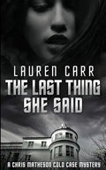 The Last Thing She Said - Paperback