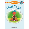 Jeet and Fudge: Find Yoga - Library Binding