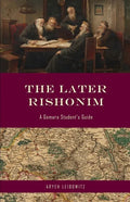 The Later Rishonim: A Gemara Student's Guide - Paperback