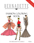 BERNADETTE Fashion Coloring Book Vol. 6: Avant Garde: Extraordinary Fashion Styles - Paperback