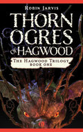 Thorn Ogres of Hagwood - Paperback