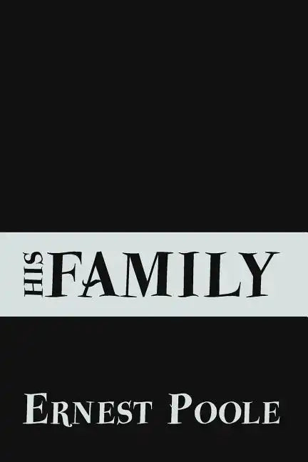 His Family: Original and Unabridged - Paperback