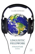 Linguistic Fieldwork: A Practical Guide - Paperback