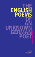 The English Poems of an Unknown German Poet: Poems - Paperback