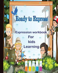 Ready to express: Expression workbook for kids learning - Paperback