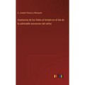 Asistencia de los fieles al templo en el dia de la admirable ascencion del señor - Hardcover