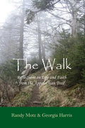 The Walk: Reflections on Life and Faith from the Appalachian Trail - Paperback