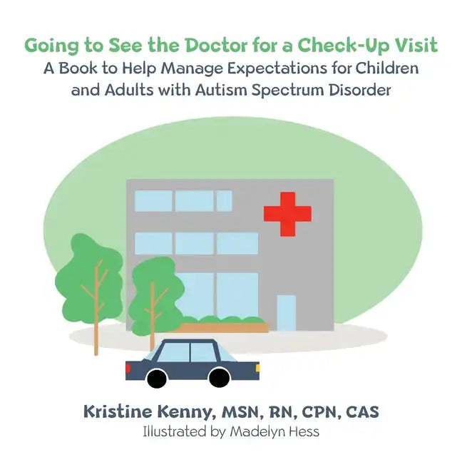 Going to See the Doctor for a Check-Up Visit - Paperback