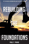 Rebuilding the Foundations - Paperback