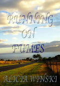 Running On Fumes: A Collection Of Poetry - Paperback
