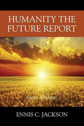 Humanity the Future Report: Short and Brief - Paperback