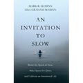 An Invitation to Slow - Hardcover