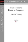 Pedro de la Torre: Doctor to Conquerors - Paperback