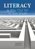 Literacy: A Way Out for At-Risk Youth - Paperback