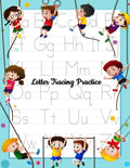 Letter Tracing Practice: Printing Practice Handwriting Workbook For Kids Plus American Sign Language (Alphabet Writing Practice) - Paperback