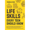 Life Skills Every Teen Should Know - Paperback