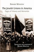 The Jewish Unions in America: Pages of History and Memories - Paperback