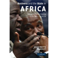 Business and the State in Africa - Paperback