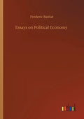 Essays on Political Economy - Paperback