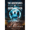 The Adventures of Jacob and Lisa - Paperback