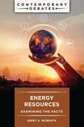 Energy Resources: Examining the Facts - Hardcover