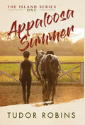 Appaloosa Summer: A coming-of-age story about healing, friendship, love, and horses - Hardcover