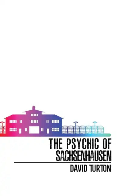 The Psychic of Sachsenhausen - Paperback