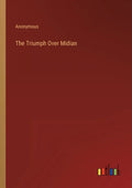 The Triumph Over Midian - Paperback