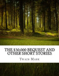 The $30,000 Bequest and other short stories - Paperback