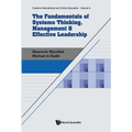 The Fundamentals of Systems Thinking, Management & Effective Leadership - Hardcover