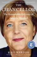 The Chancellor: The Remarkable Odyssey of Angela Merkel - Paperback