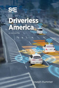 Driverless America: What Will Happen When Most of Us Choose Automated Vehicles - Paperback