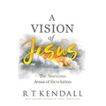 A Vision of Jesus: The Awesome Jesus of Revelation - Paperback