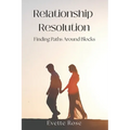 Relationship Resolution: Finding Paths Around Blocks - Paperback