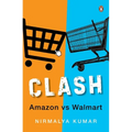 Clash: Amazon Versus Walmart - Hardcover