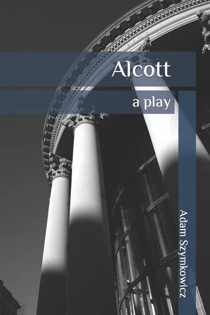 Alcott: a play - Paperback