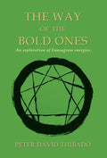 The Way of the Bold Ones: An Exploration of Enneagram Energies - Hardcover
