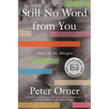 Still No Word from You: Notes in the Margin - Paperback
