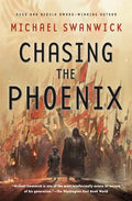 Chasing the Phoenix - Paperback