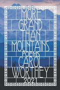 More Grand Than Mountains: A Celebration of Life, Love and The Human Spirit - Paperback