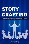 Story Crafting - Paperback