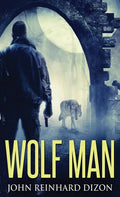 Wolf Man - Hardcover