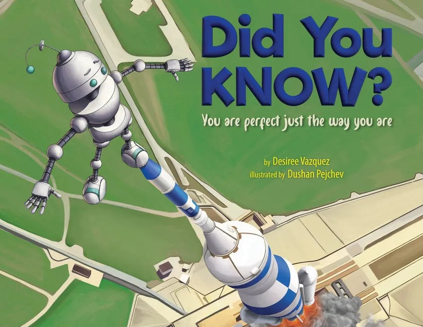 Did You Know? You Are Perfect Just The Way You Are - Paperback
