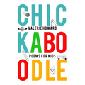 Chickaboodle: Poems for Kids - Paperback