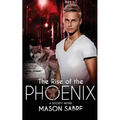 The Rise of the Phoenix - Paperback