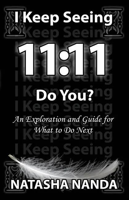 I keep seeing 11: 11 Do You? - Paperback