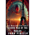 H.G. Wells and Jules Verne's Second War of the Worlds - Paperback