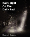 Daily Light on the Daily Path - Paperback